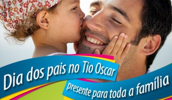 Tio Oscar faz promoção especial no 'Dia dos Pais'